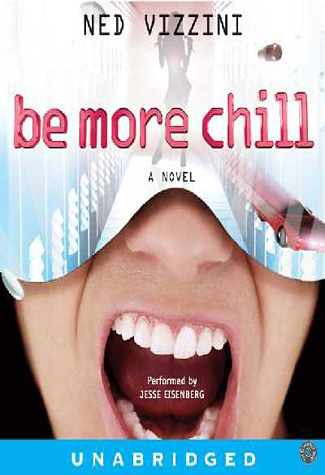 Title details for Be More Chill by Ned Vizzini - Available